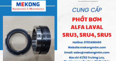 Địa chỉ cung cấp phớt bơm Alfa Laval SRU3, SRU4, SRU5 chính hãng