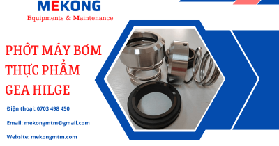 Địa chỉ tìm mua phớt máy bơm thực phẩm GEA Hilge chất lượng